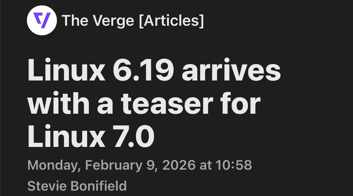 Screenshot of a headline from The Verge reading “Linux 6.19 arrives with a teaser for Linux 7.0”