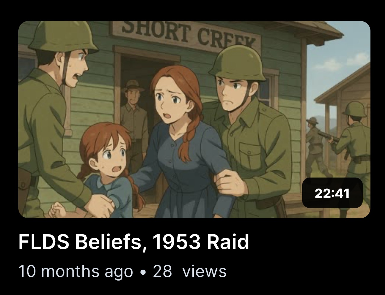 screencap of a Rumble video titled “FLDS Beliefs, 1953 Raid” accompanied with a Ghibli take on the Short Creek raid as a video thumbnail